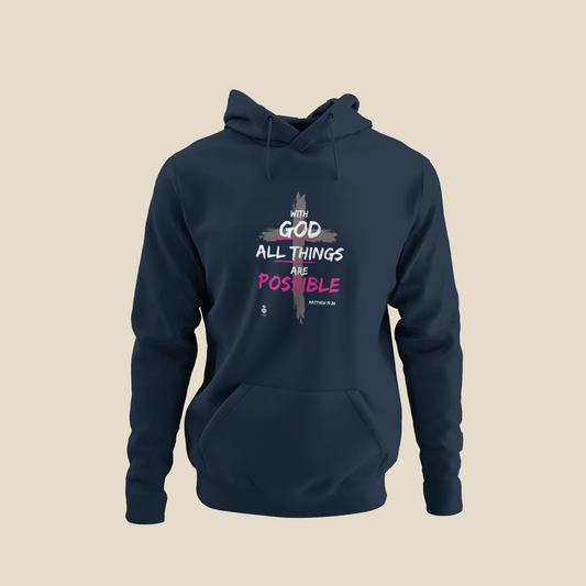 All Thing Are Possible Unisex Hoodie