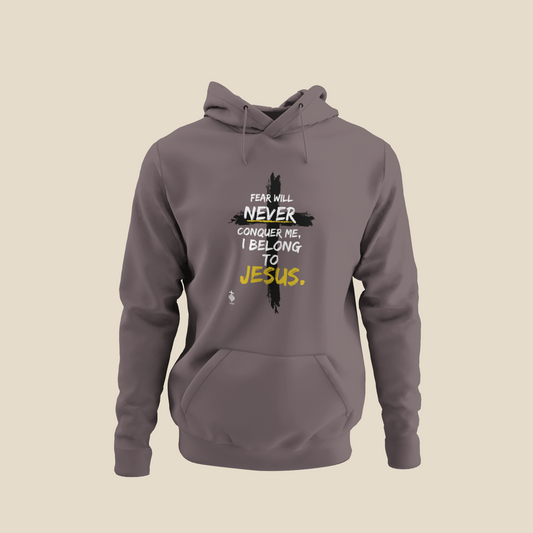 Fear Will Never Conquer Me Unisex Hoodie